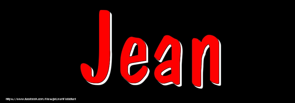 Felicitari cu numele tau - Imagine cu numele Jean - Rosu pe fundal Negru