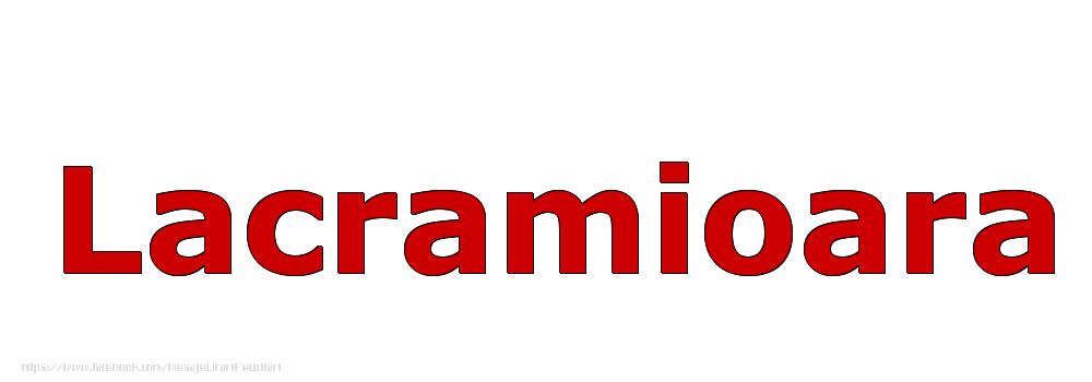 Felicitari cu numele tau - Poza cu numele Lacramioara - Rosu