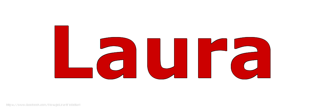 Felicitari cu numele tau - Poza cu numele Laura - Rosu