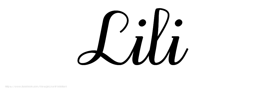Felicitari cu numele tau - Imagine cu numele Lili - Scris de mână