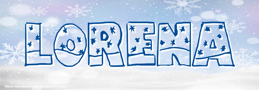 Felicitari cu numele tau - Imagine cu numele Lorena - Iarna