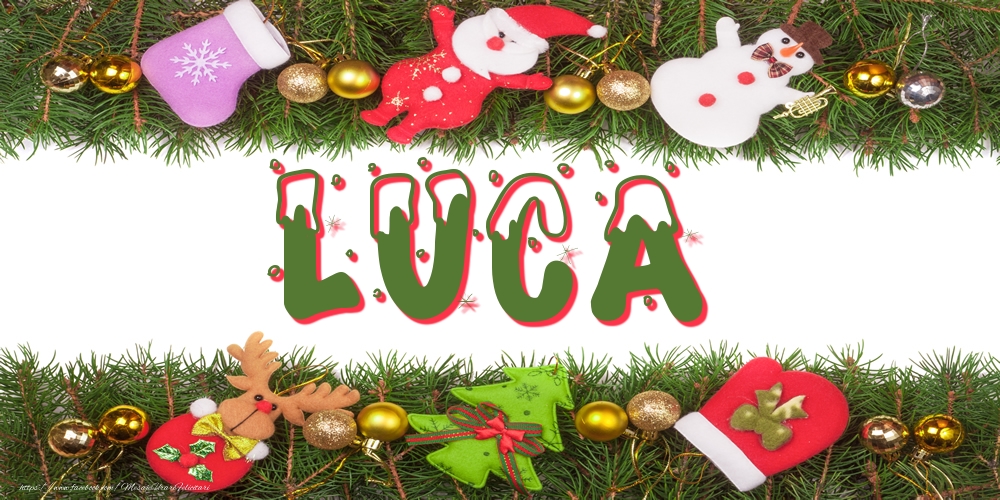 Felicitari cu numele tau - Poza cu numele Luca de Craciun