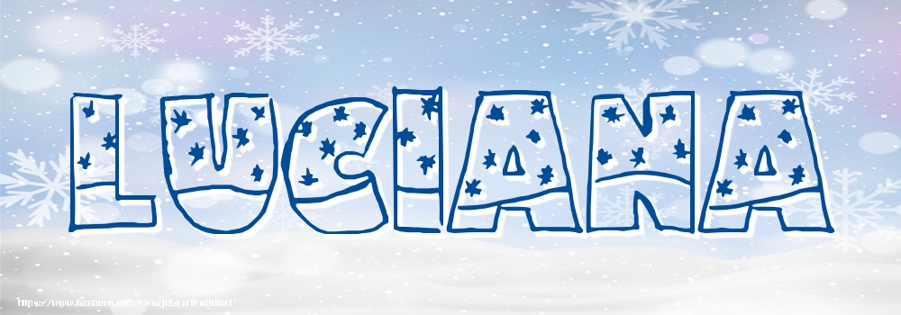 Felicitari cu numele tau - Imagine cu numele Luciana - Iarna