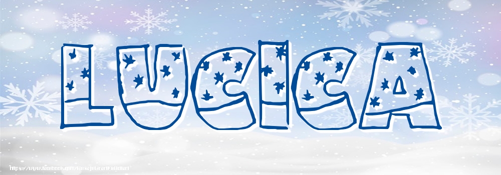 Felicitari cu numele tau - Imagine cu numele Lucica - Iarna