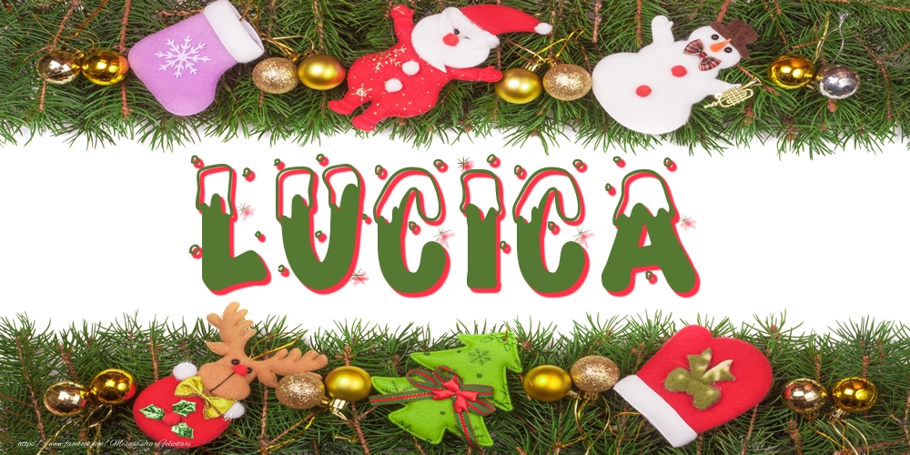 Felicitari cu numele tau - Poza cu numele Lucica de Craciun