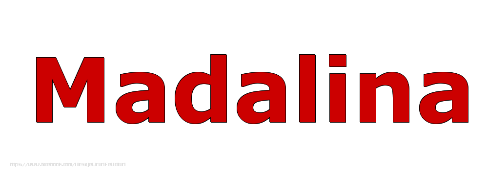 Felicitari cu numele tau - Poza cu numele Madalina - Rosu