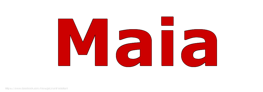 Felicitari cu numele tau - Poza cu numele Maia - Rosu