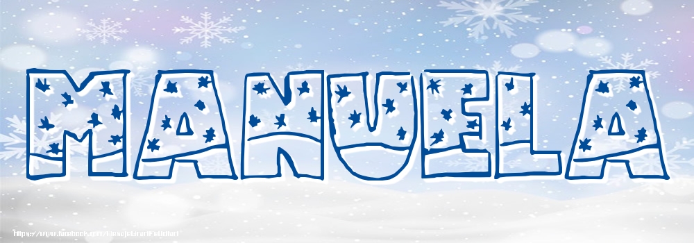 Felicitari cu numele tau - Imagine cu numele Manuela - Iarna