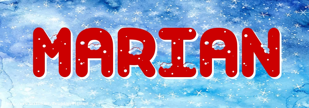 Felicitari cu numele tau - Poza cu numele Marian - Iarna