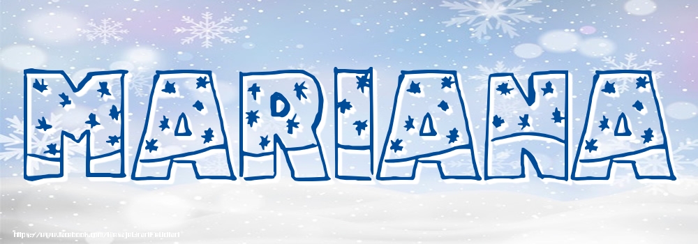 Felicitari cu numele tau - Imagine cu numele Mariana - Iarna