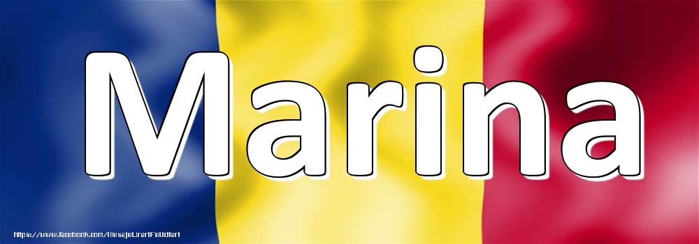 Felicitari cu numele tau - Numele Marina pe steagul României