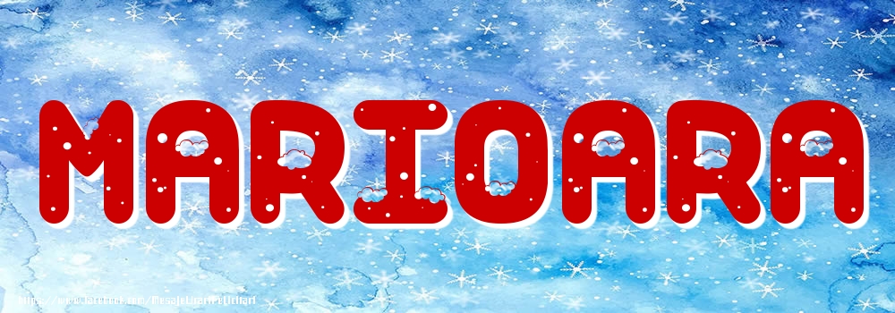 Felicitari cu numele tau - Poza cu numele Marioara - Iarna