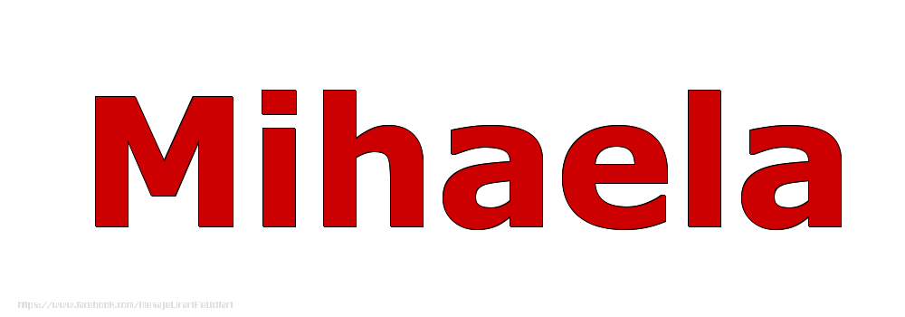 Felicitari cu numele tau - Poza cu numele Mihaela - Rosu