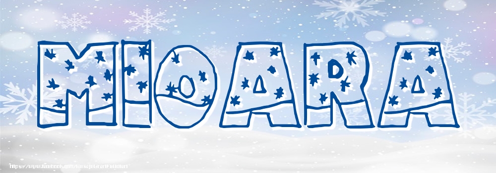 Felicitari cu numele tau - Imagine cu numele Mioara - Iarna