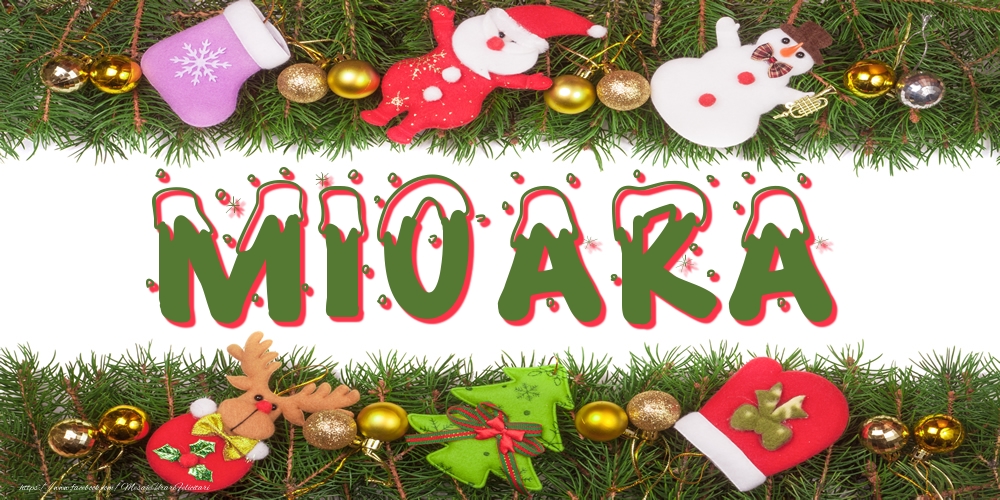 Felicitari cu numele tau - Poza cu numele Mioara de Craciun