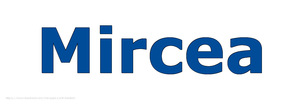 Felicitari cu numele tau - Poza cu numele Mircea - Albastru