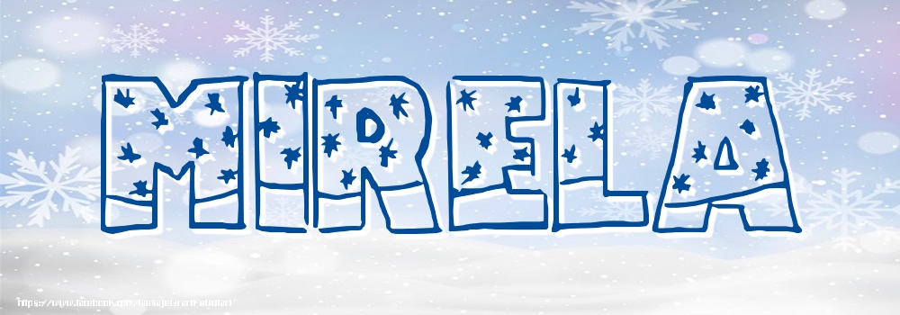 Felicitari cu numele tau - Imagine cu numele Mirela - Iarna