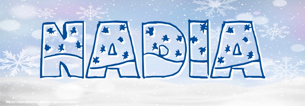 Felicitari cu numele tau - Imagine cu numele Nadia - Iarna