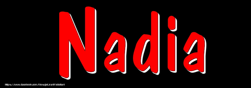 Felicitari cu numele tau - Imagine cu numele Nadia - Rosu pe fundal Negru