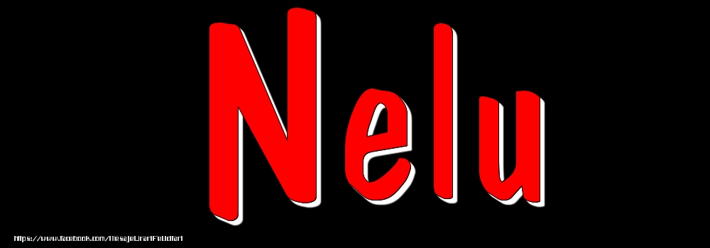 Felicitari cu numele tau - Imagine cu numele Nelu - Rosu pe fundal Negru