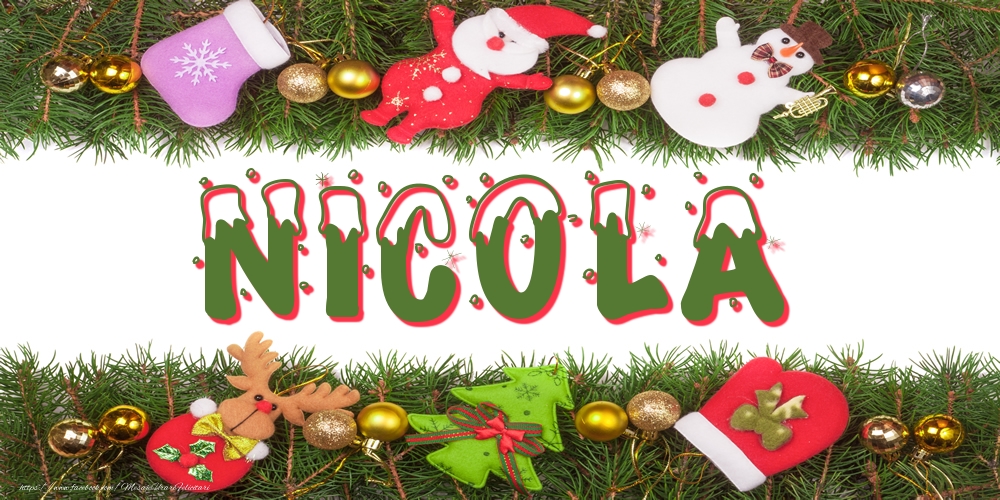 Felicitari cu numele tau - Poza cu numele Nicola de Craciun