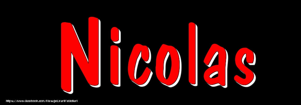 Felicitari cu numele tau - Imagine cu numele Nicolas - Rosu pe fundal Negru