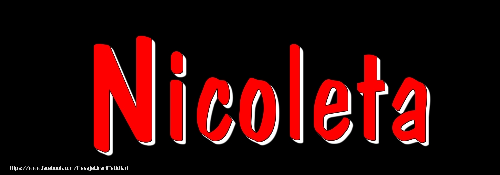 Felicitari cu numele tau - Imagine cu numele Nicoleta - Rosu pe fundal Negru