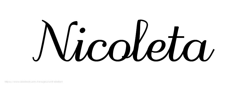 Felicitari cu numele tau - Imagine cu numele Nicoleta - Scris de mână