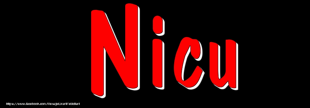 Felicitari cu numele tau - Imagine cu numele Nicu - Rosu pe fundal Negru