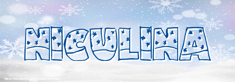 Felicitari cu numele tau - Imagine cu numele Niculina - Iarna