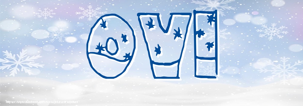 Felicitari cu numele tau - Imagine cu numele Ovi - Iarna