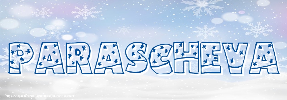 Felicitari cu numele tau - Imagine cu numele Parascheva - Iarna