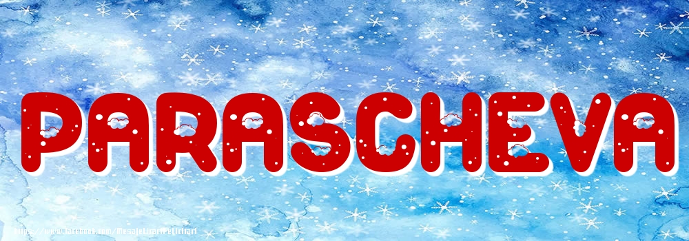 Felicitari cu numele tau - Poza cu numele Parascheva - Iarna