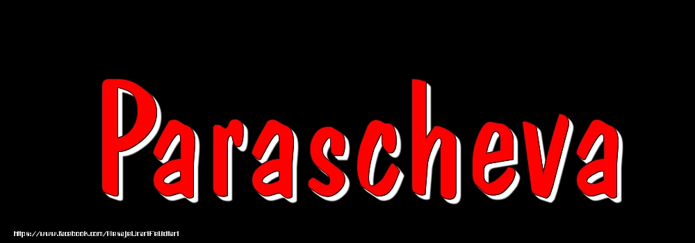Felicitari cu numele tau - Imagine cu numele Parascheva - Rosu pe fundal Negru