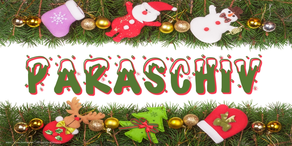 Felicitari cu numele tau - Poza cu numele Paraschiv de Craciun