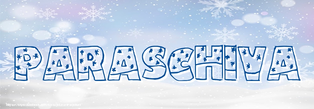 Felicitari cu numele tau - Imagine cu numele Paraschiva - Iarna