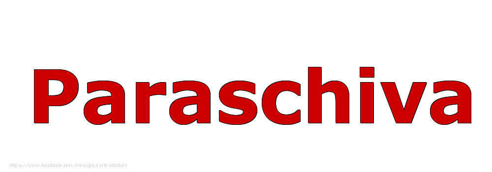 Felicitari cu numele tau - Poza cu numele Paraschiva - Rosu
