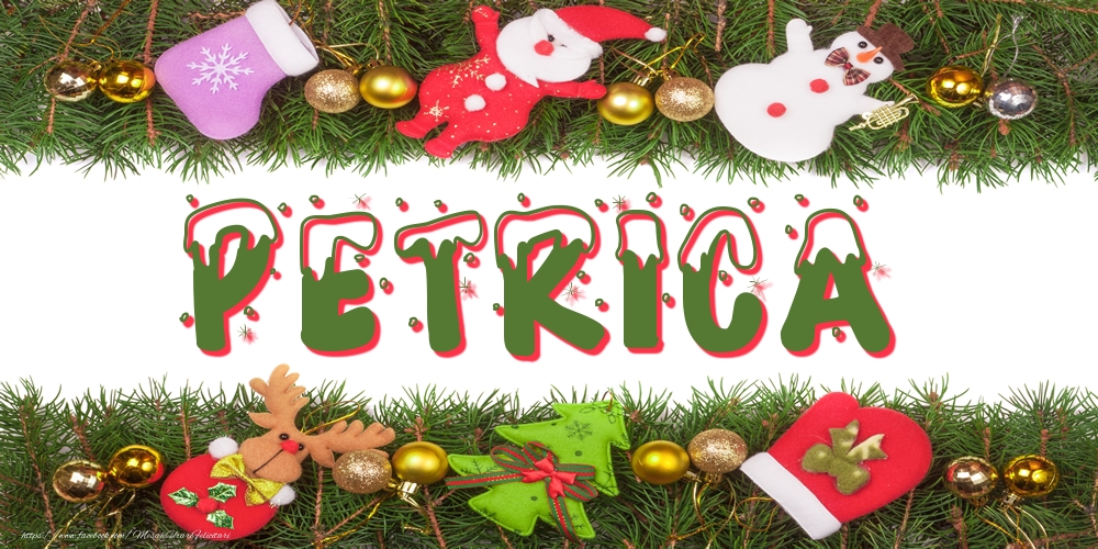 Felicitari cu numele tau - Poza cu numele Petrica de Craciun