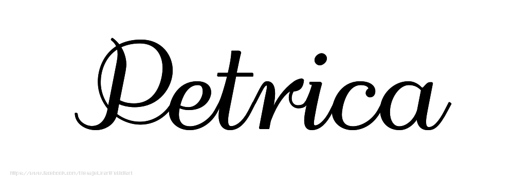 Felicitari cu numele tau - Imagine cu numele Petrica - Scris de mână