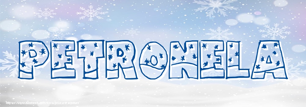 Felicitari cu numele tau - Imagine cu numele Petronela - Iarna