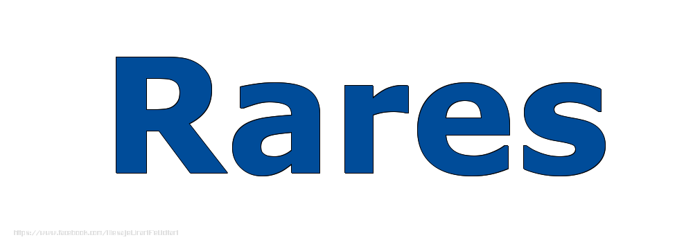 Felicitari cu numele tau - Poza cu numele Rares - Albastru