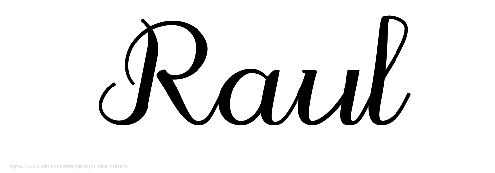 Felicitari cu numele tau - Imagine cu numele Raul - Scris de mână