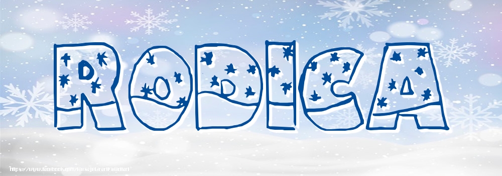 Felicitari cu numele tau - Imagine cu numele Rodica - Iarna