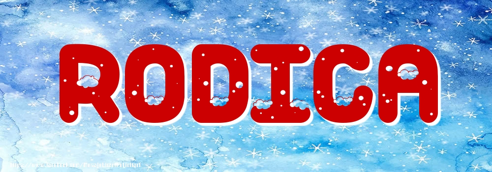 Felicitari cu numele tau - Poza cu numele Rodica - Iarna