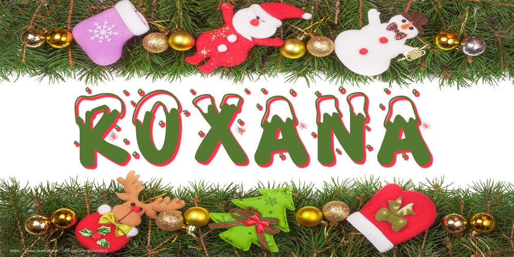 Felicitari cu numele tau - Poza cu numele Roxana de Craciun