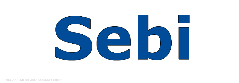 Felicitari cu numele tau - Poza cu numele Sebi - Albastru