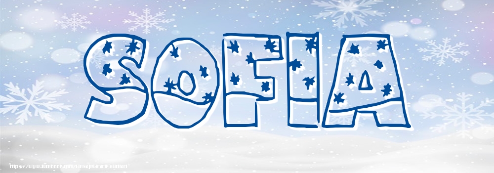 Felicitari cu numele tau - Imagine cu numele Sofia - Iarna