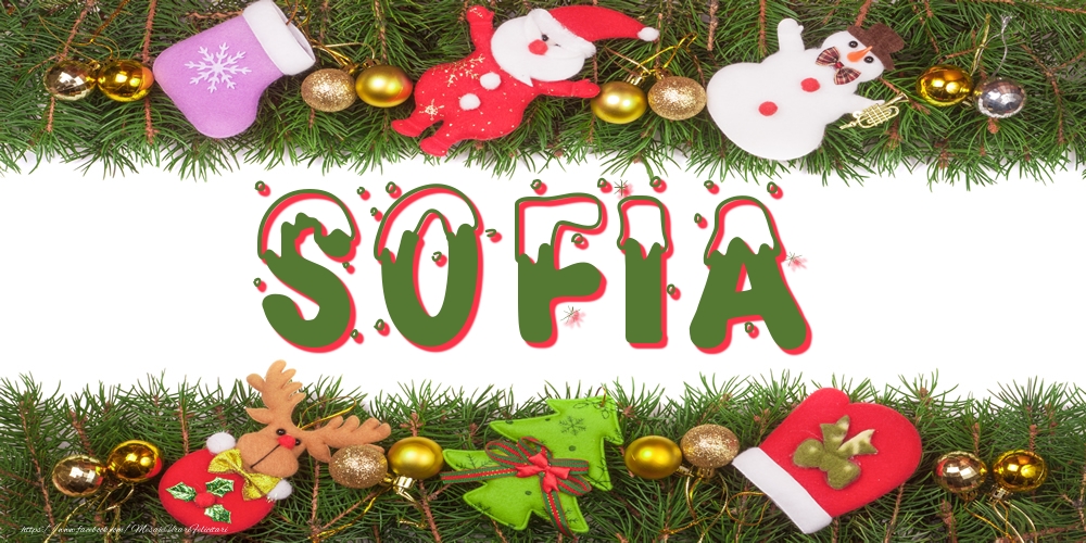 Felicitari cu numele tau - Poza cu numele Sofia de Craciun