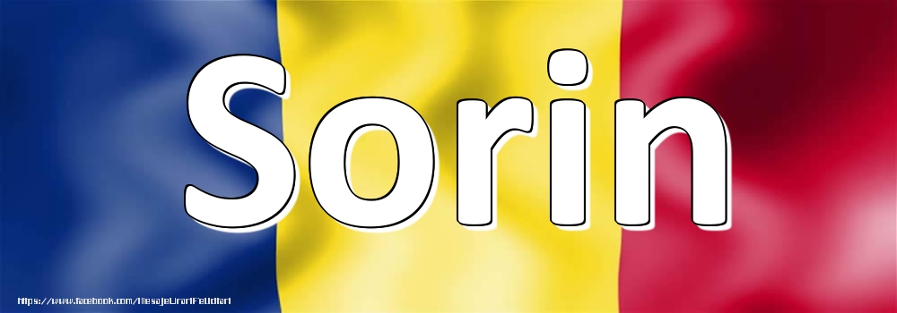 Felicitari cu numele tau - Numele Sorin pe steagul României