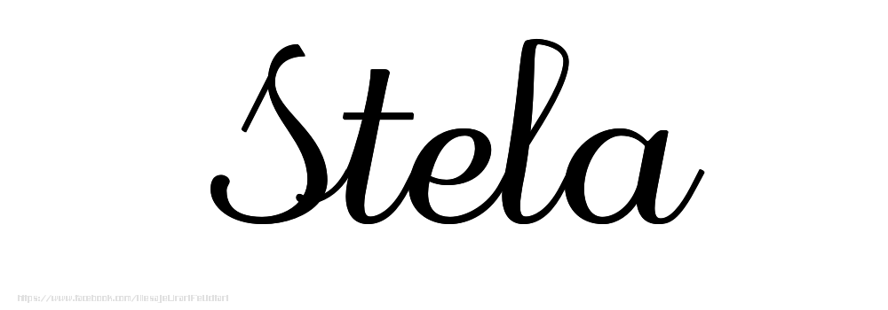 Felicitari cu numele tau - Imagine cu numele Stela - Scris de mână
